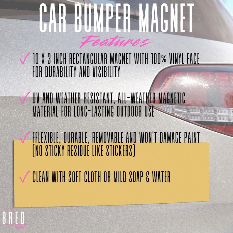 Informational image detailing features of a 10x3 inch car bumper magnet, including weather resistance, flexible magnetic backing, paint-safe removability and easy cleaning instructions. Shown over a silver car trunk background for added realism. Perfect for reassuring buyers about durability and quality.