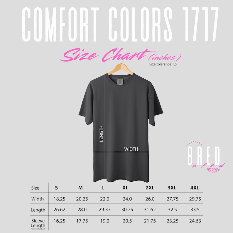 Size chart for Comfort Colors 1717 t-shirt featuring measurements in inches styled with a pink Bred N Fed logo and modern typography.