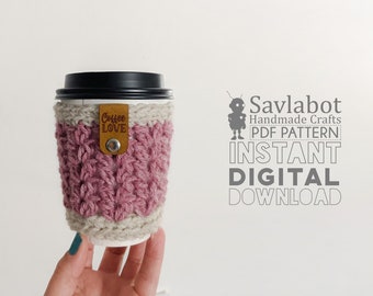 Crochet PDF Pattern Coffee Love Cup Cozy Pattern