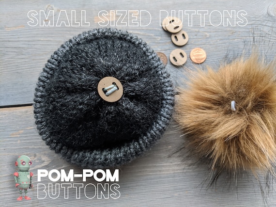 Pom-pom Buttons for Use With Faux Fur and Yarn Pom Poms That 