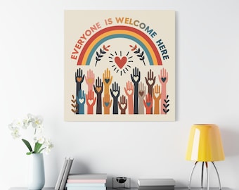 Everyone Is Welcome Here Canvas | Rainbow Hands Matte Stretched Wall Art