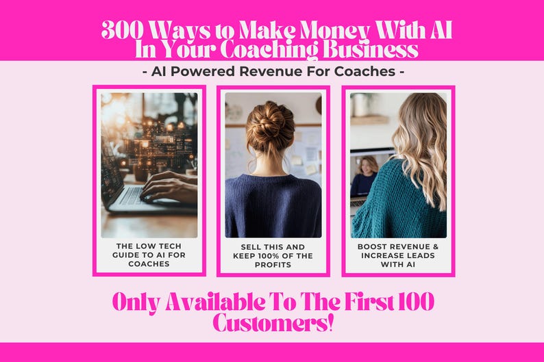 300 Ways to Make Money With AI In Your Coaching Business - low tech guide for coaches with resale rights and lead generation strategies for limited customers