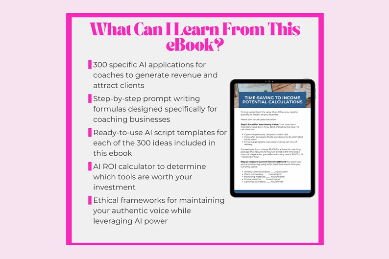 What Can I Learn From This eBook? 5 key takeaways including 300 AI applications for coaches, prompt writing formulas, and ROI calculator for coaching businesses