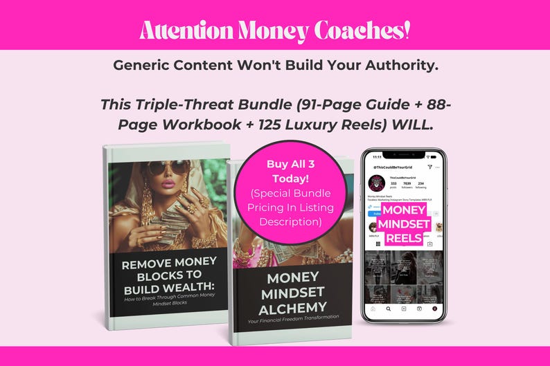 Triple-Threat Money Mindset Bundle | 91-Page eBook + 88-Page Workbook + 125 Money Reels | Designed for Money Coaches