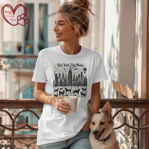 Dog Moms Club New York official t-shirt, Dog Mom Shirt, New York Tee, Womans gift, Pet lover tshirt, Dog lover T-shirt, Best friend gift