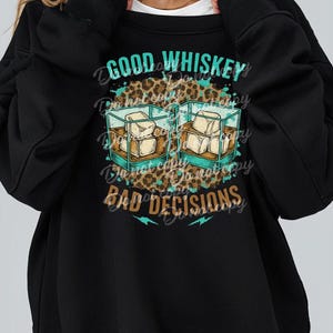 Buen whisky, malas decisiones, PNG occidental, Morgan Wallen, contundente, rodeo, ideal para sublimación o DTF, amigos del whisky, fondo transparente