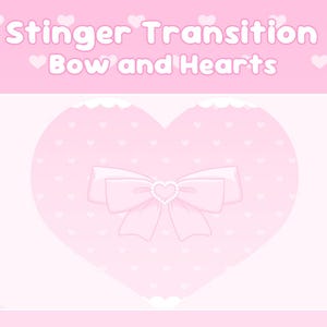 May include: A pink heart with a white bow and white polka dots on a pink background. The text "Stinger Transition Bow and Hearts" is at the top of the image.