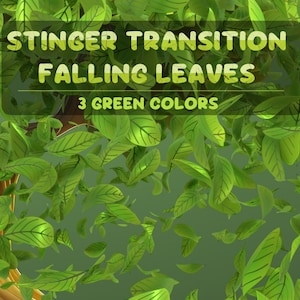May include: An image featuring a digital illustration of falling green leaves. The text overlay reads "Stinger Transition Falling Leaves" and "3 Green Colors". The leaves are various shades of green.