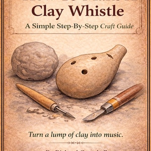 Make Your Own Clay Whistle