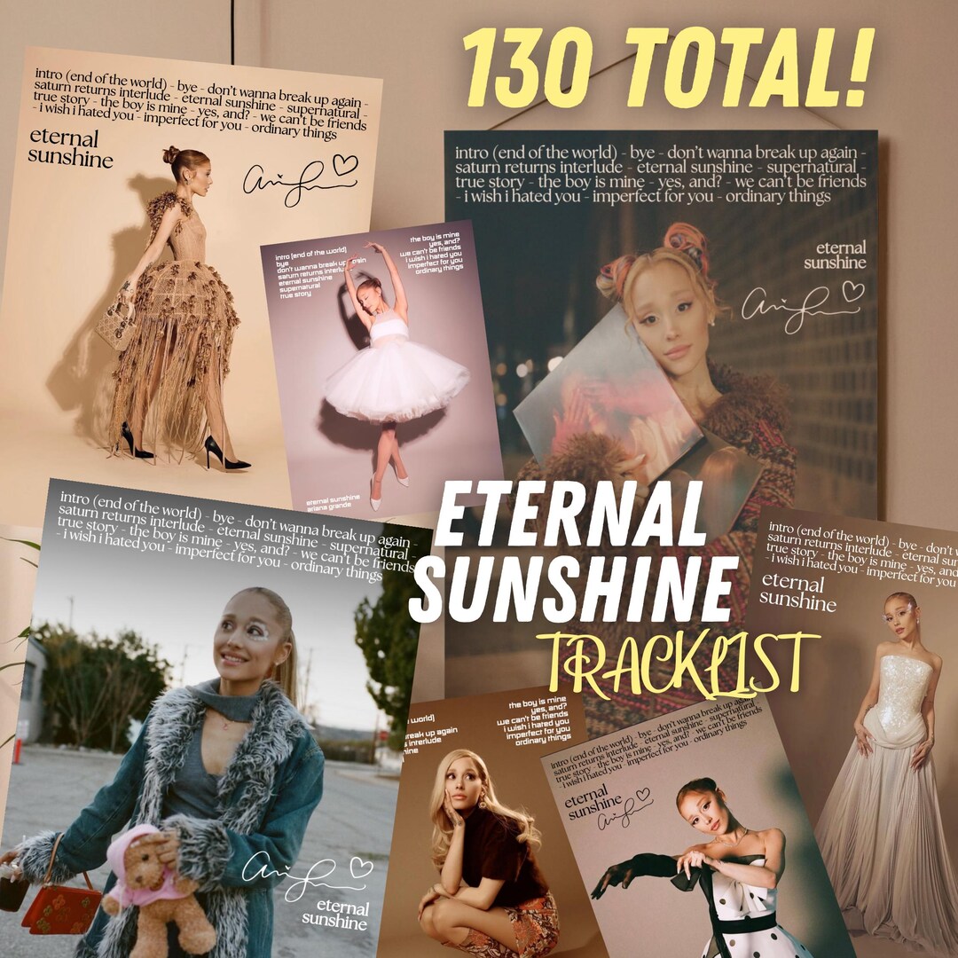 130 Total: Ariana Grande Eternal Sunshine Poster Prints Digital