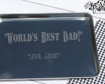 World's Best Dad Stainless Steel Baking Sheet, Non Toxic and healthy, Cookie sheet, Sheet tray