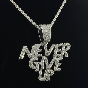 Iced Out Never Give Up Pendant Necklace for Men Women - Hip Hop Bling CZ Diamond Chain - Rapper Statement Jewelry Gift Idea - With Chain