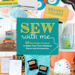 May include: A teal blue book cover with the title "Sew with me" in yellow letters. The book cover features a needle and thread, and the subtitle "60 Fun & Easy Projects to Make Your Own Fabulous Décor and Accessories".