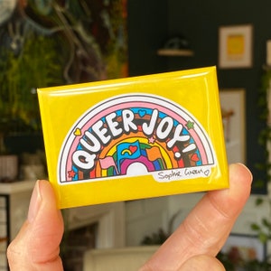 Queer Joy! Fridge Magnet LGBTQ Gay Lesbian Trans