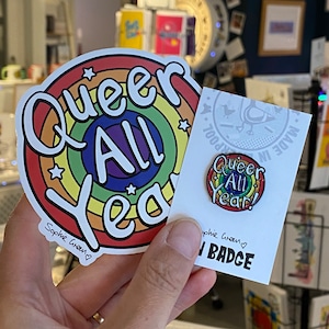 Queer All Year Enamel Pin Badge & Sticker