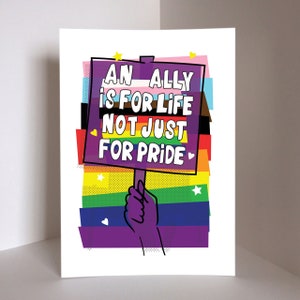 「An Ally Is For Life」LGBTプライドサイン入りアートプリント