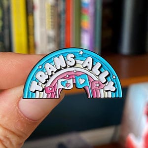 Trans Ally Enamel Pin Badge