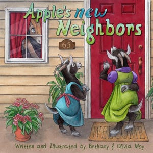 May include: A children's book cover titled "Apple's new Neighbors." The illustration shows two goats in dresses standing in front of a red door. A person peeks from a window. Text includes the title, the number 65, and the authors' names.