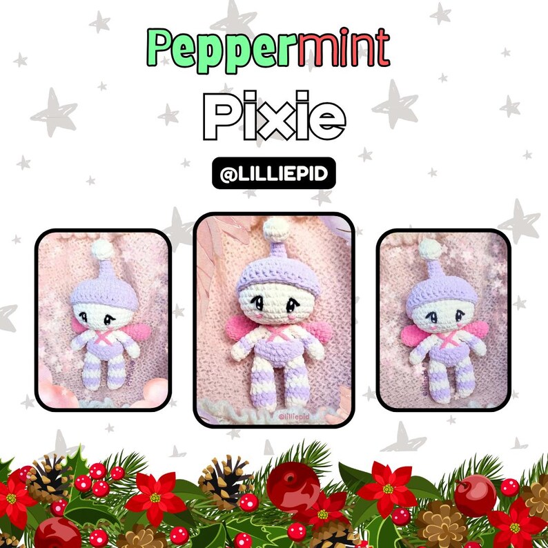 May include: Three crochet pixie dolls, each with a light purple hat and striped outfit. The dolls have pink wings and are set against a pink background. The text "Peppermint Pixie" and "@LILLIEPID" are at the top.