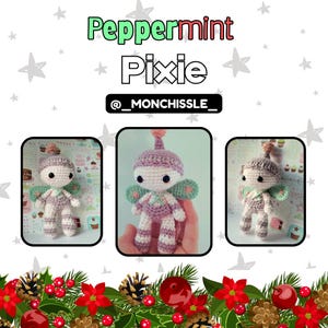 May include: A crocheted Peppermint Pixie doll in white and lavender. The doll features a pointed hat, wings, and striped clothing. The image includes the text "Peppermint Pixie" and the seller's Instagram handle.