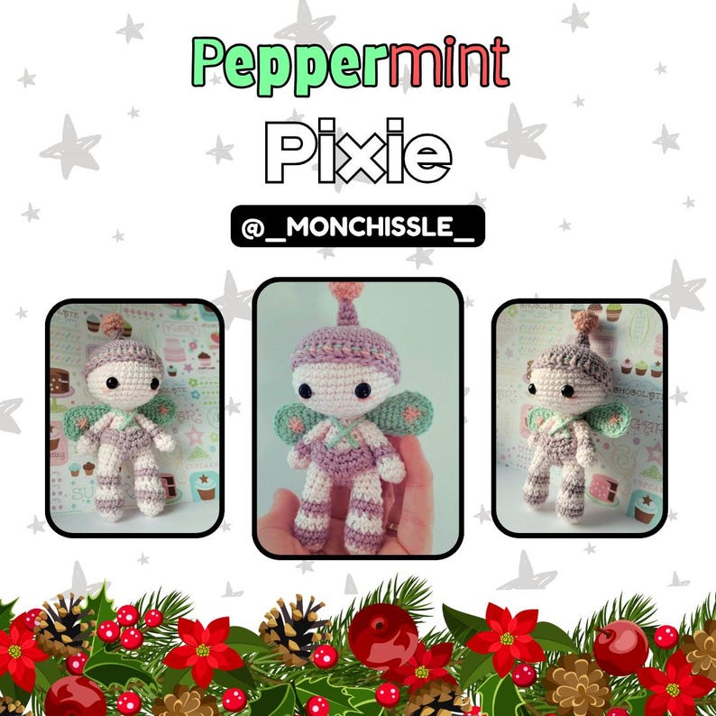 May include: A crocheted Peppermint Pixie doll in white and lavender. The doll features a pointed hat, wings, and striped clothing. The image includes the text "Peppermint Pixie" and the seller's Instagram handle.