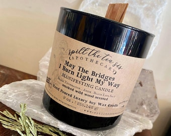 May The Bridges I Burn Light My Way Black Jar Soy Wax Candle