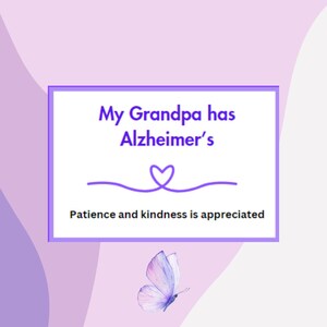 Meu avô tem cartões de acompanhantes de Alzheimer. Ótimos em situações estressantes como restaurantes, cabeleireiros ou outros lugares públicos.