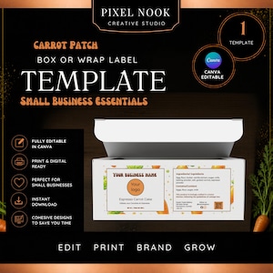 May include: A white rectangular box featuring a Carrot Patch label template with orange carrot illustrations. The label includes placeholders for a business name, logo, and ingredient list. The design is editable in Canva and intended for small business packaging, with text reading Pixel Nook Creative Studio, Carrot Patch, and Small Business Essentials.
