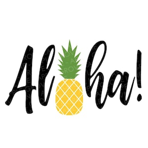Aloha Svg - Piña Svg - Hawaiano Svg - Aloha Piña Svg - Playa Svg - Tropical Svg - Verano Svg - Isla Svg - Hawái Svg
