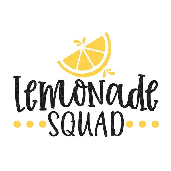 Lemonade Squad Svg - Lemonade Svg - Lemonade Stand Svg - Lemons Svg - Lemonade Stand Sign - Lemonade Shirt Svg - Kids Lemonade Svg - Lemon