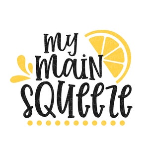 Citroen Svg - Main Squeeze Svg - Limonade Svg - Lemon Party Svg - Limonade Png - Mijn Main Squeeze Svg - Kids Limonade Svg - Limonade Shirt Png