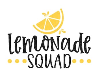 Lemonade Squad Svg - Lemonade Svg - Lemonade Stand Svg - Lemons Svg - Lemonade Stand Sign - Lemonade Shirt Svg - Kids Lemonade Svg - Lemon
