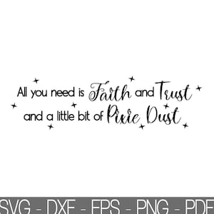 Faith Trust Pixie Dust SVG - fée clochette Svg - Peter Pan Svg - Pixie Dust Svg - Svg de conte de fées - Faith Trust et Pixie Dust - fée clochette Png