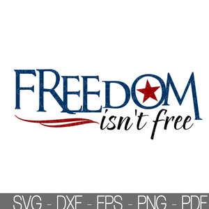 Vrijheid is niet gratis Svg - patriottische Svg - vrijheid Svg - 4 juli Svg - militaire Svg - soldaat Svg - patriottisch teken - steuntroepen Svg
