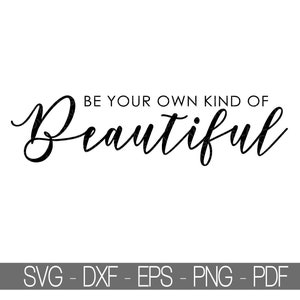 Ihre eigene Art von schönen SVG - schöne SVG - Self Love SVG - Badezimmer SVG - Schönheit SVG - Schlafzimmer SVG - Badezimmer Zeichen