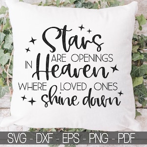 Hemel Svg - Memorial Svg - Sterren zijn openingen Svg - Dood Svg - Ter nagedachtenis aan Svg - Begrafenis Svg - Verlies Svg - Openingen in de hemel - Sympathie