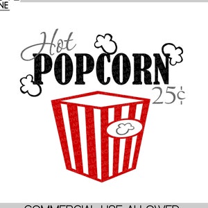 ホットポップコーン SVG - ポップコーン 25 セント SVG - 映画 SVG - ホームシアター SVG - 映画館 SVG - ポップコーン容器 SVG - SVG Eps Dxf Png