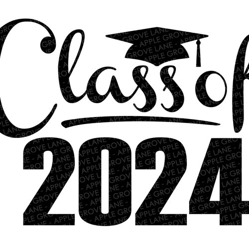 Class of 2024 Senior SVG Dxf Eps and Png Digital Design - Etsy