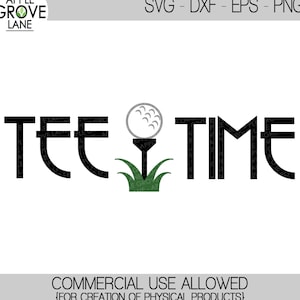 Tee Time Svg - Golf Svg - Golf Ball Svg - Golf Tee Svg - Golfer Svg - Golf Clip Art - Golfing Svg - Sports Svg - Svg Eps Dxf Png