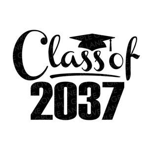 Klasse von 2037 SVG - Abschluss SVG - 2037 SVG - 2037 Abschluss SVG - Senior 2037 - Zukünftige Klasse von 2037 Aufbügeln - Kindergarten SVG