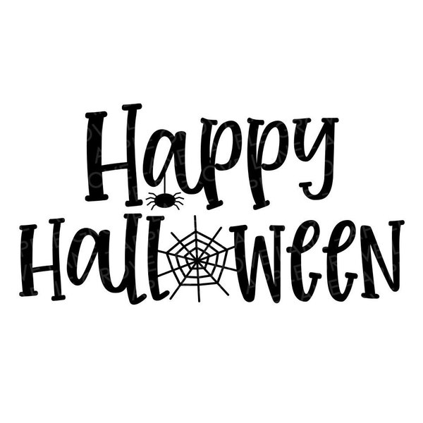 Happy Halloween Svg - Halloween Svg - Fall Svg - Halloween Shirt Svg - Fall Sign Svg - Halloween Laser Cut File - Halloween Sign Svg