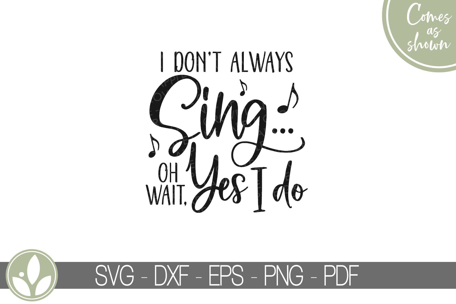 Always Sing Svg Music Svg Music Teacher Svg Singer Svg Etsy