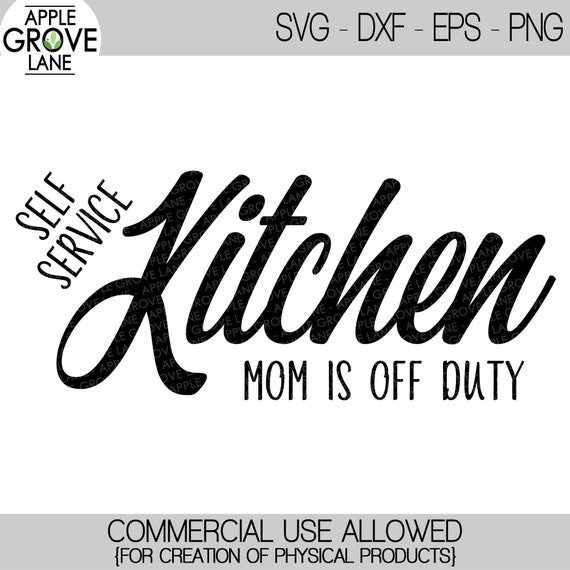 Download Moms Kitchen Svg Kitchen Svg Self Service Kitchen Svg Etsy