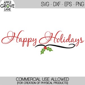 Happy Holidays svg - Weihnachten svg - Winter svg - Mistel svg - Holly svg - Feiertage svg - svg eps png dxf