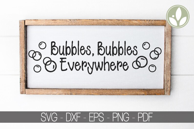 Bubbles Bubbles Everywhere Svg Bubble Bath Svg Bathroom Etsy