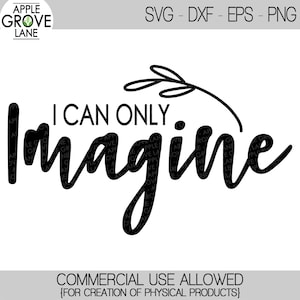 Imagine Svg - Faith Svg - Christian Svg - Only Imagine Svg - Religious Svg - Heaven Svg - Svg Eps Png Dxf