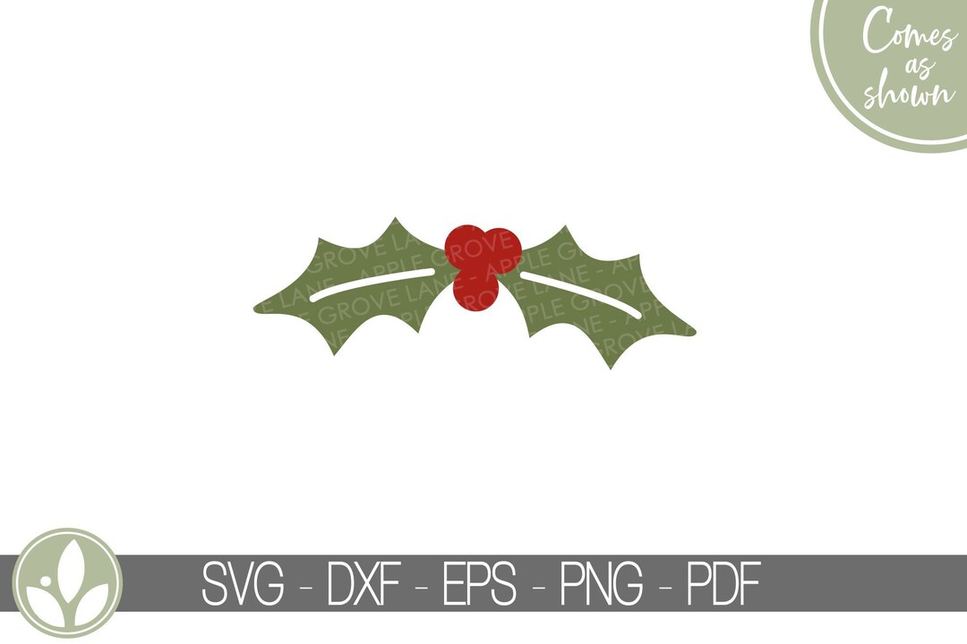 Holly Svg Christmas Svg Christmas Holly Svg Mistletoe Svg Mistle Toe
