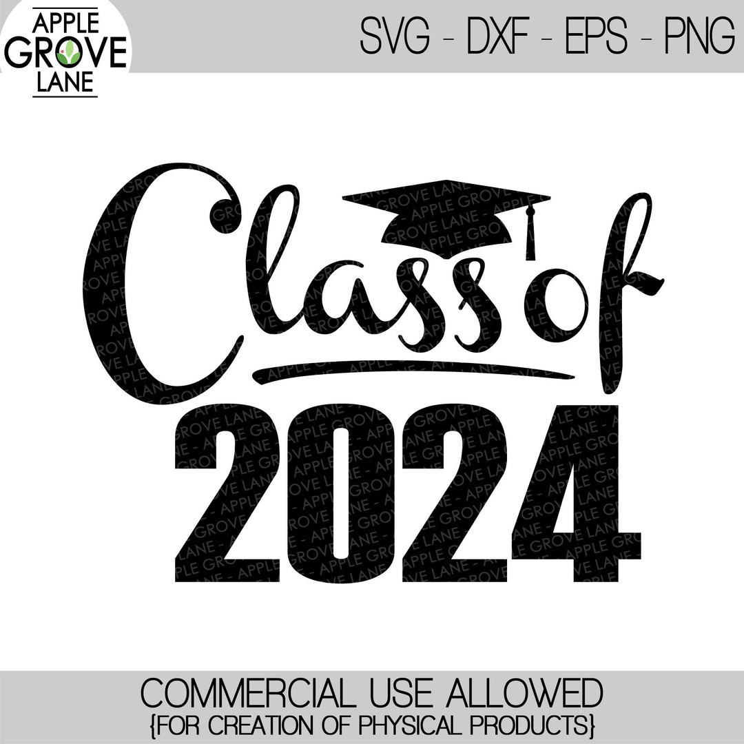 Class of 2024 Svg Graduation SVG 2024 Svg 2024 Etsy Canada