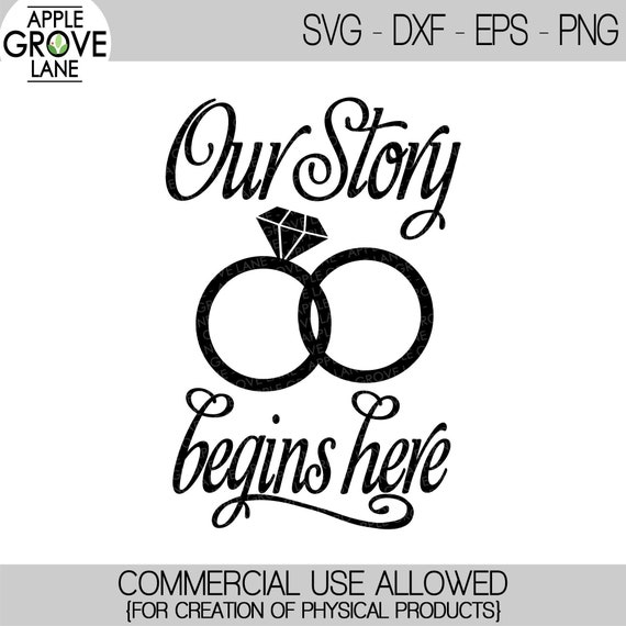 Our Story Begins Here Svg Our Story Svg Marriage Svg Etsy