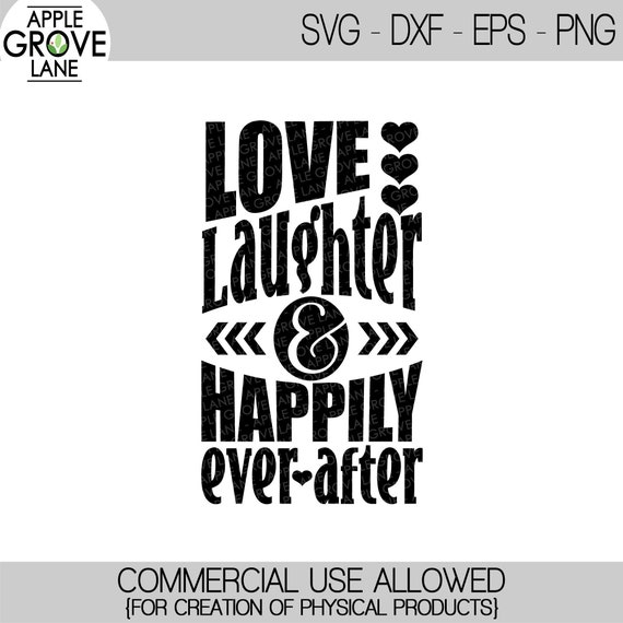 Love Laughter Happily Ever After Svg Honeymoon Svg Etsy